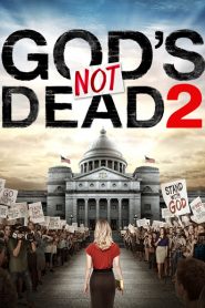 God’s Not Dead 2 2016