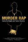 Murder Rap: Inside the Biggie and Tupac Murders 2015