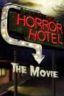 Horror Hotel the Movie 2016