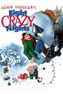 Eight Crazy Nights 2002