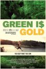 Green is Gold 2016