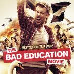 The Bad Education Movie 2015