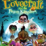 Howard Lovecraft & the Frozen Kingdom 2016