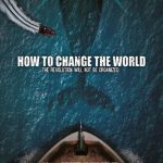 How To Change The World 2015