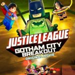Lego DC Comics Super Heroes: Justice League - Gotham City Breakout 2016