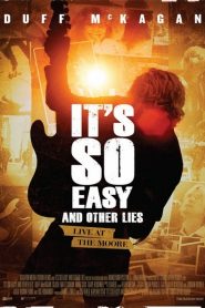 It’s So Easy and Other Lies 2015