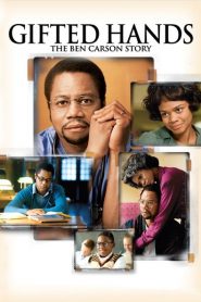 Gifted Hands: The Ben Carson Story 2009