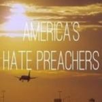 America's Hate Preachers 2016