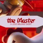 The Master: A Lego Ninjago Short 2016