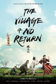 The Village of No Return 2017