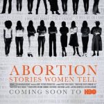 Abortion: Stories Women Tell 2016