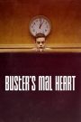 Buster’s Mal Heart 2017