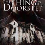 The Thing on the Doorstep 2014