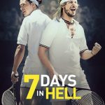 7 Days in Hell 2015