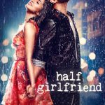 Half Girlfriend 2017