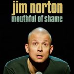 Jim Norton: Mouthful of Shame 2017
