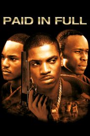 Paid in Full 2002