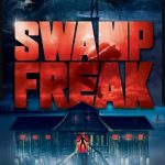 Swamp Freak 2017