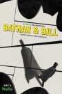 Batman & Bill 2017