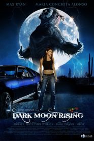 Dark Moon Rising 2009
