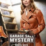 Garage Sale Mystery: Guilty Until Proven Innocent 2016