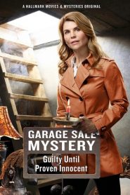 Garage Sale Mystery: Guilty Until Proven Innocent 2016