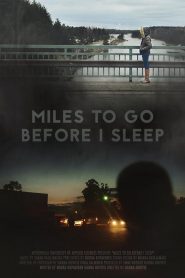 Miles to Go Before I Sleep 2016