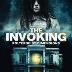 The Invoking 3: Paranormal Dimensions 2016