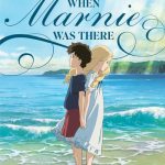 When Marnie Was There 2014