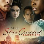 Still Star-Crossed: Season 1