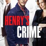 Henry's Crime 2010
