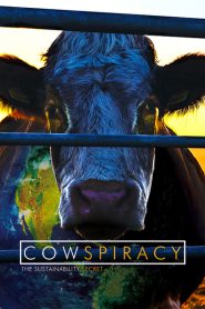 Cowspiracy: The Sustainability Secret 2014