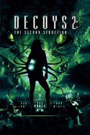 Decoys 2: Alien Seduction 2007