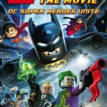 Lego Batman: The Movie - DC Super Heroes Unite