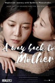 A Way Back to Mother