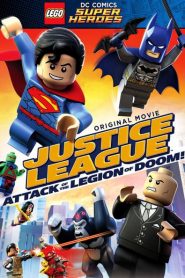 LEGO DC Comics Super Heroes: Justice League: Attack of the Legion of Doom!