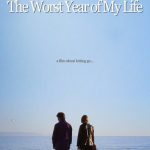 The Worst Year of My Life