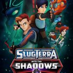 Slugterra: Into The Shadows