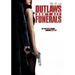 Outlaws Don't Get Funerals