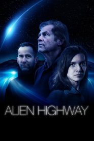 Alien Highway: Season 1
