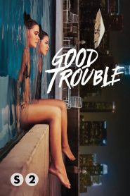 Good Trouble: Season 2