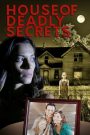 House of Deadly Secrets