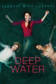 Deep Water: Season 1