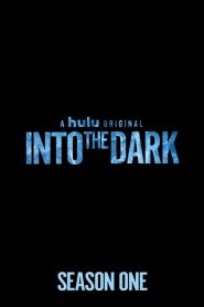 Into the Dark: Season 1