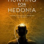 Hunting for Hedonia