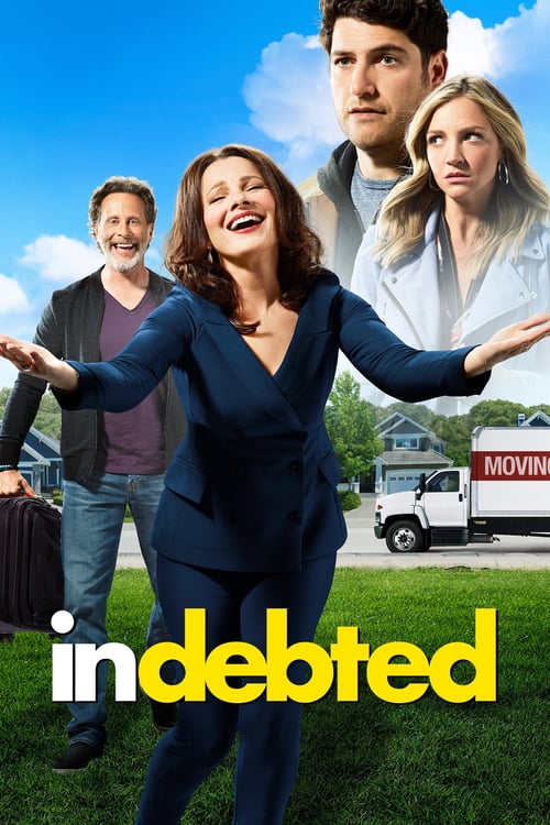 Indebted: Season 1